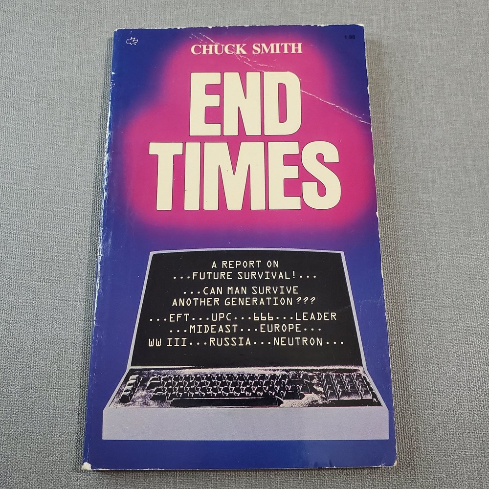 End Times Chuck Smith 1981 Prophecy Survival Maranatha House Publishers