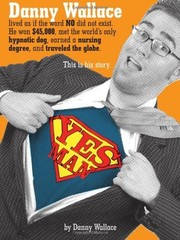 Yes Man Hardcover Danny Wallace