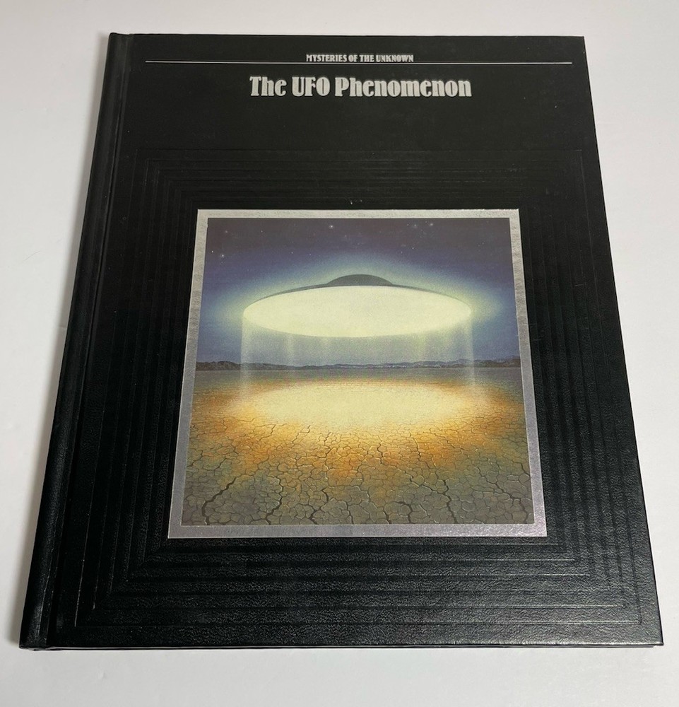 The UFO Phenomenon Mysteries of the Unknown Time Life
