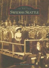 Swedish Seattle (WA) (Images of America) – Paperback By Norlen, Paul – VERY GOOD