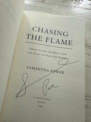 Chasing the Flame Samantha Power Signed 1st Edition 2008 Hardcover UN Biography