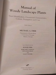 Manual of Woody Landscape Plants: Identification Ornamental Characteristics 5TH