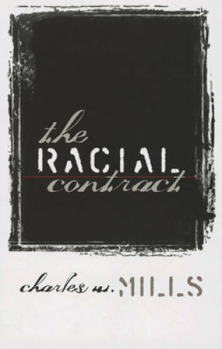 The Racial Contract – Paperback By Mills, Charles W. – GOOD