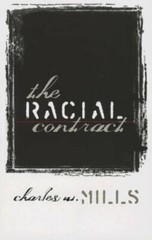 The Racial Contract – Paperback By Mills, Charles W. – GOOD