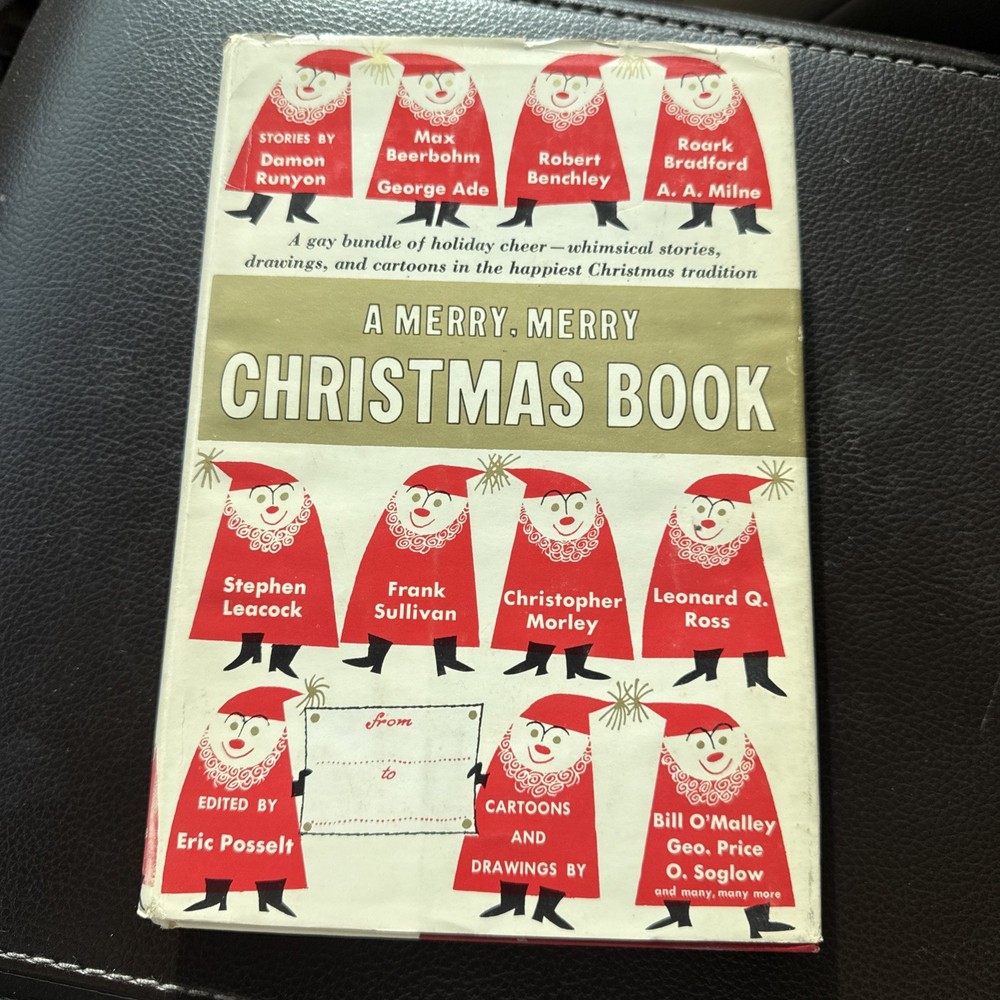A Merry, Merry Christmas Book Edited by Eric Posselt (1956 – HC/DJ)