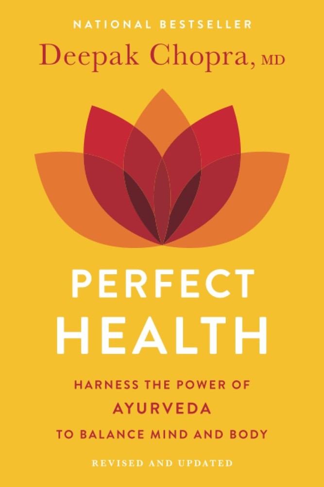 Perfect Health: The Complete Mind/Body Guide, Revised and Updated Edition