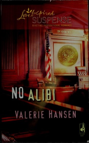 No Alibi (Love Inspired Suspense) by Hansen, Valerie, Good Book