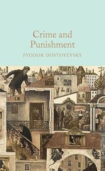Crime and Punishment (Macmillan Collector’s Library)