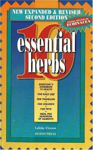10 Essential Herbs/Everybody’s Handbook to Health by Lalitha Thomas