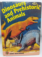 1981 Dinosaurs & Prehistoric Animals Hard Cover Book