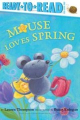 Mouse Loves Spring – Hardcover By Thompson, Lauren – GOOD