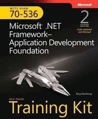 MCTS Self-Paced Training Kit (Exam 70-536): Microsoft® .NET Framework…