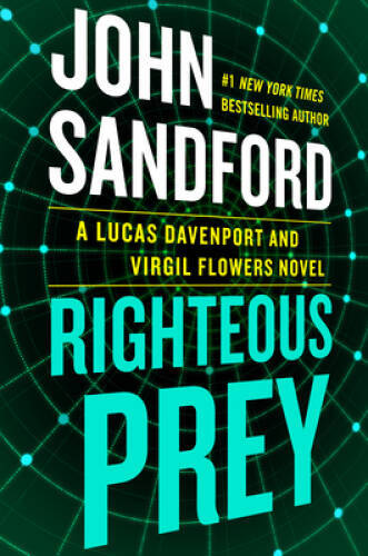 Righteous Prey (A Prey Novel) – Hardcover By Sandford, John – GOOD