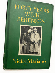 (First American Edition) 1967 HC Forty Years with Berenson by Mariano, Nicky
