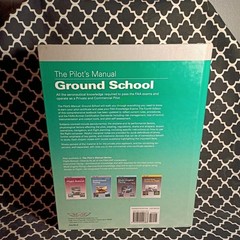 The Pilot’s Manual:Ground School Fourth Edition