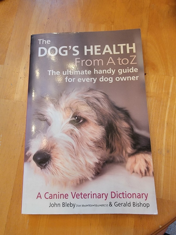 The Dogs Health from A to Z : Gerald Bishop – Softcover