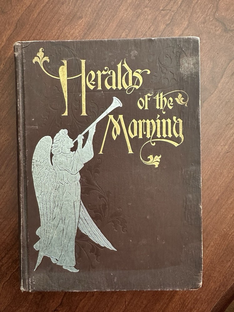 Heralds of the Morning by Asa Oscar Tait HC 1899 Pacific Press