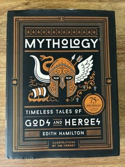 Mythology Timeless Tales of Gods Heroes Edith Hamilton HC Book 75th Anniversary