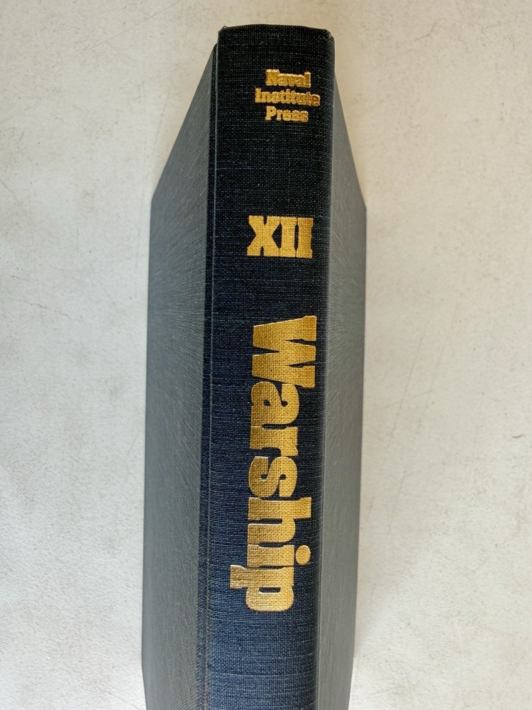 Warship XII Naval Institute Press HC Book Volume 12 WWI WWII Very Good Condition