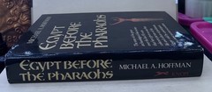 Egypt Before The Pharaoh – Michael A. Hoffman