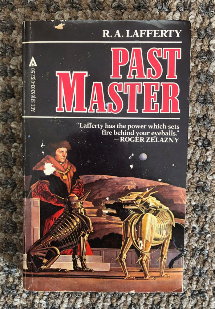 Past Master – R.A. Lafferty 1982 Ace Science Fiction Paperback