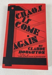 Chaos Is Come Again By Claude Houghton Trade Paperback Soft Cover Book