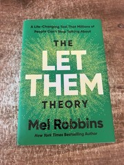Let Them Theory : A Life-Changing Tool That Millions of People Can’t Stop…