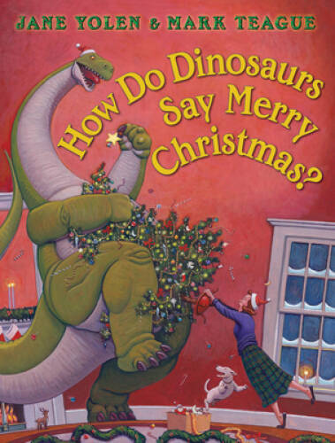 How Do Dinosaurs Say Merry Christmas? – Hardcover By Yolen, Jane – VERY GOOD