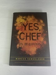 Yes Chef A Memour By Marcus Samuelsson