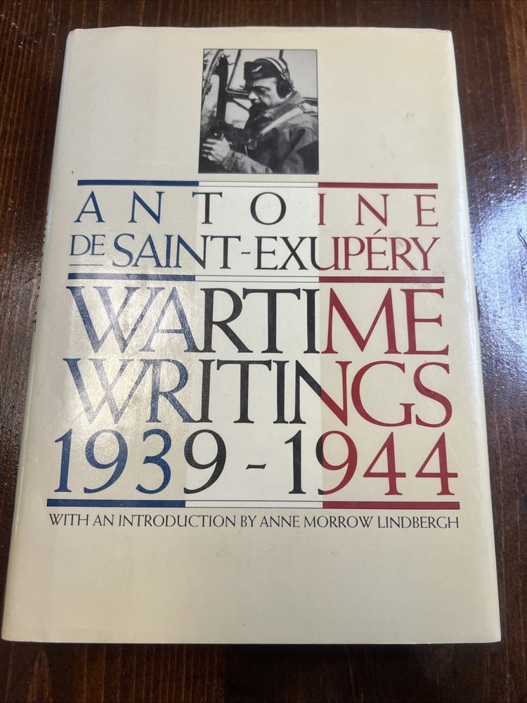 Wartime Writings 1939-1944, Saint-Exupery, Antoine de
