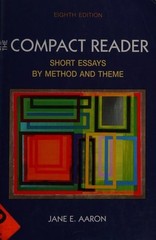 The Compact Reader: Short Essays by Method and Theme, Repetto, Ellen Kuhl,Aaron,