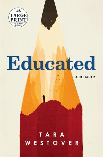 Educated: A Memoir – paperback, Tara Westover, 9780525589983