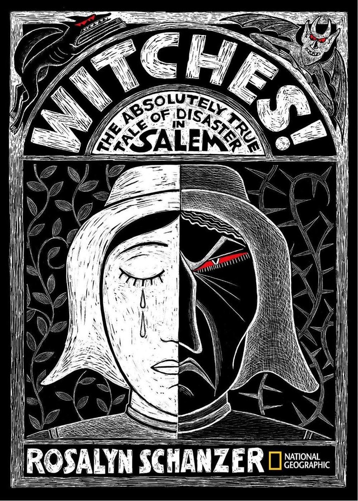 Witches: The Absolutely True Tale of Disaster in Salem by Rosalyn Schanzer (Engl
