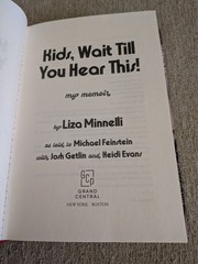 Kids, Wait Till You Hear This! | Liza Minnelli | 2026 Hardcover | HOW GRAND!