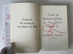 I Suck At Relationships So You Don’t Have To 1ST ED SIGNED Bethenny Frankel 2015