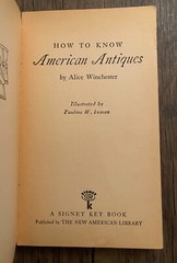How to Know American Antiques by Alice Winchester (PBK, 1963) Signet