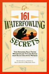 161 Waterfowling Secrets by Ducks Unlimited Inc., Acceptable Book