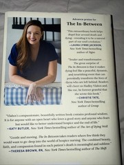In-Between : Unforgettable Encounters During Life’s Final Moments by Hadley…