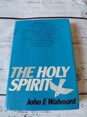 The Holy Spirit By John F. Walvoord HBDJ 1978