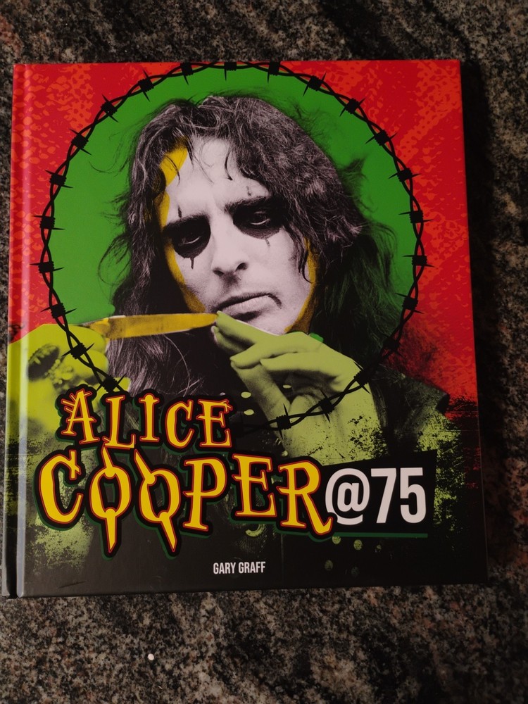 Alice Cooper at 75 by Gary Graff Hardcover 208 Pages new