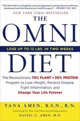 Omni Diet : The Revolutionary 70% PLANT + 30% PROTEIN Program to Lose Weight,…