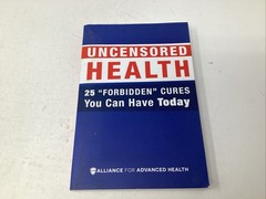 Uncensored Health 25 „Forbidden” Cures You Can Have Today Paperback