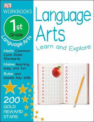 DK Workbooks: Language Arts, First Grade: Learn and Explore by