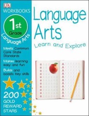 DK Workbooks: Language Arts, First Grade: Learn and Explore by