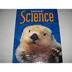 Harcourt Science: Student Edition Grade 1 2002 – Hardcover – VERY GOOD