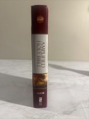 Amplified Holy Bible : Captures the Full Meaning Behind the Original Greek…