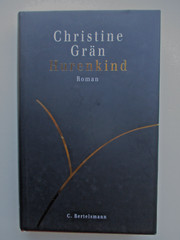 Hurenkind, Roman, Christine Grän I Buch I Gebundene Ausgabe I Zustand sehr gut