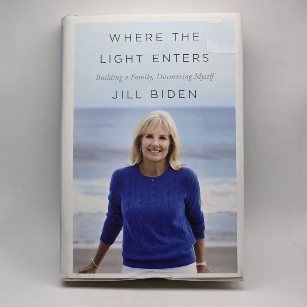 Where the Light Enters by Biden, Jill 2019