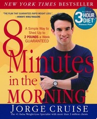 8 Minutes in the Morning: A Simple Way to Shed Up to 2 Pounds a Week — Guarante