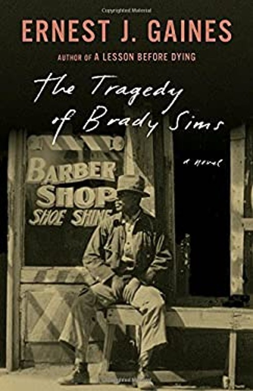 The Tragedy of Brady Sims Paperback Ernest J. Gaines